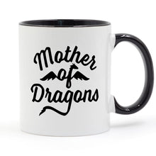 Load image into Gallery viewer, Mother Of Dragons Game of Thrones Mug Coffee Milk Ceramic Cup Creative DIY Gifts Home Decor Mugs 11oz T807
